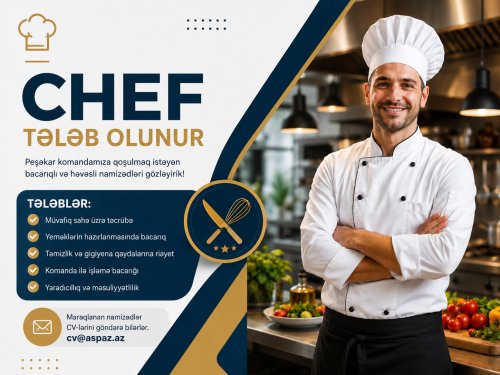 Restoranımıza Təcrübəli Chef Tələb Olunur