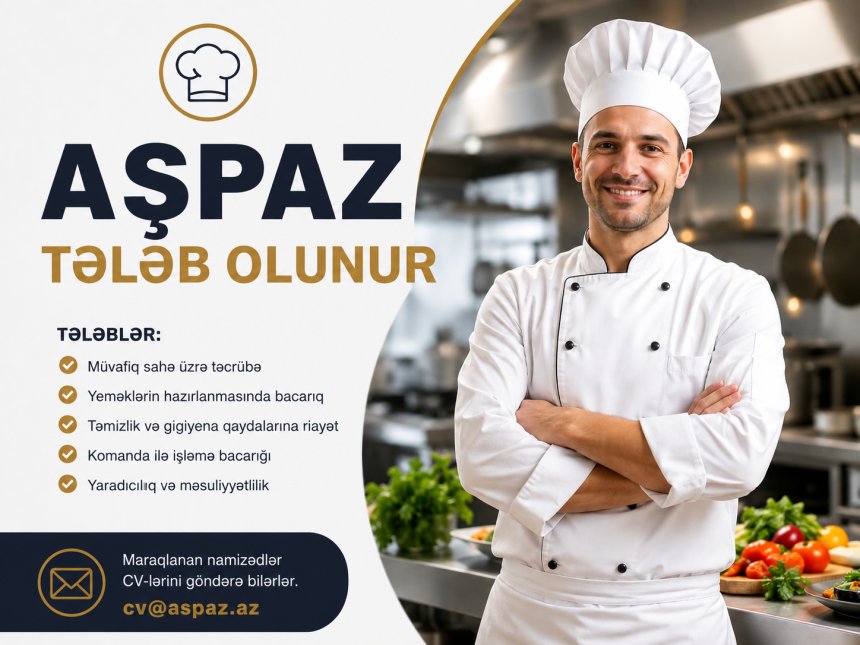 Aşpaz tələb olunur - choffe shop