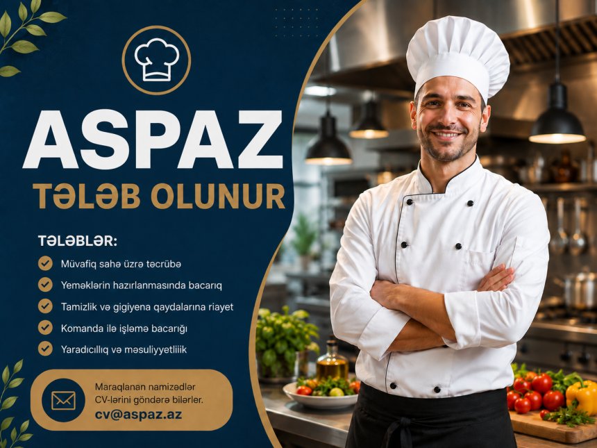 Aşpaz tələb olunur - 1200 azn