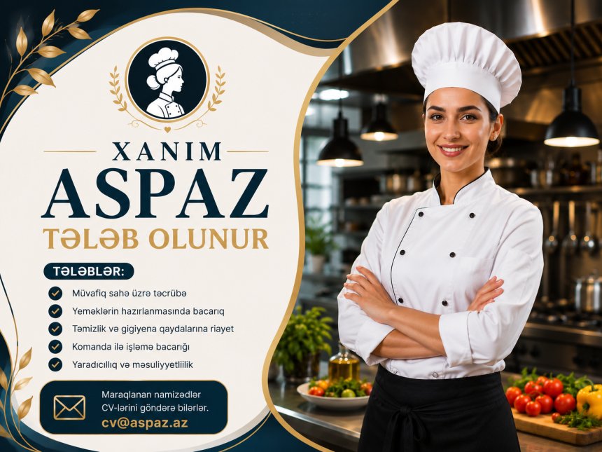 Aşpaz tələb olunur - Xanim