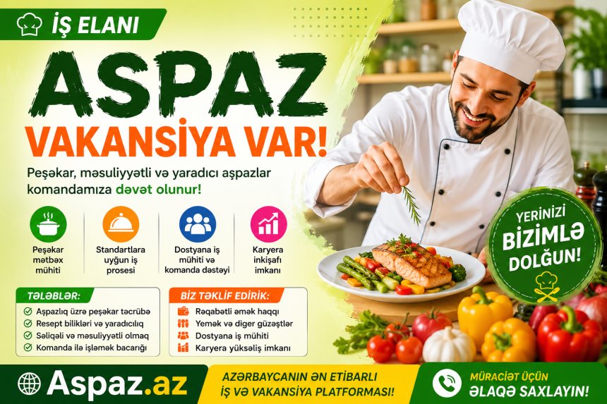 Aşpaz tələb olunur - aktiv vakansiya 2026