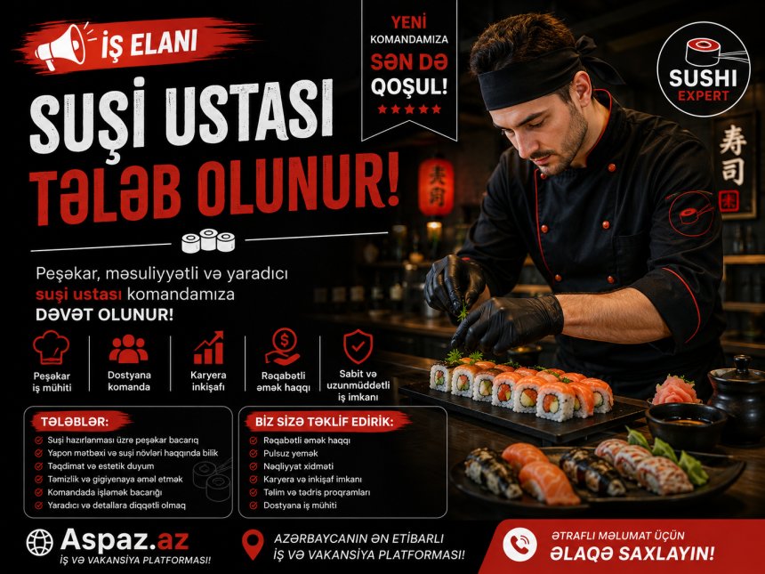 Suşhi ustası tələb olunur - Aktiv vakansiya